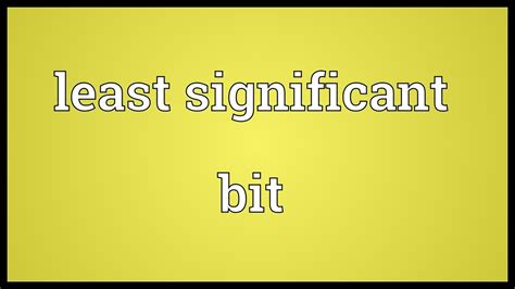 Least significant bit Meaning - YouTube