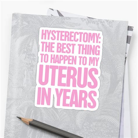 "Funny Hysterectomy Get Well Present" Sticker by EMDdesign | Redbubble