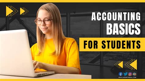 Accounting basics for students | SR Academy India