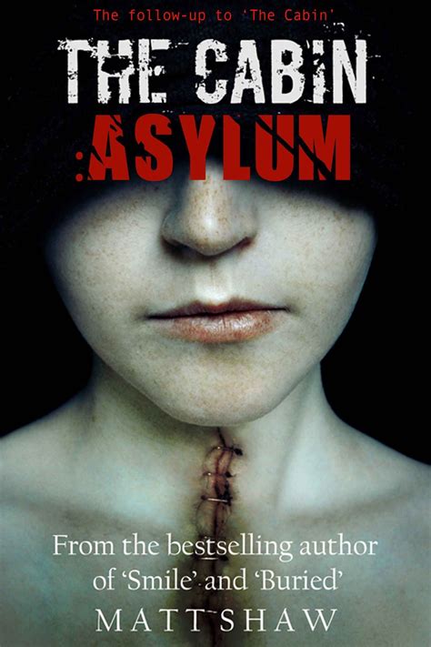 The Cabin: Asylum by Matt Shaw | Horror book covers, Horror books, Books