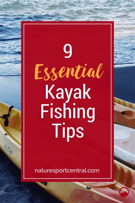 9 Essential Kayak Fishing Tips