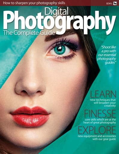 Digital Camera User Magazine - BDM's Digital Photography Complete Guide Back Issue