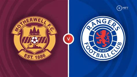 Motherwell vs Rangers Prediction and Betting Tips