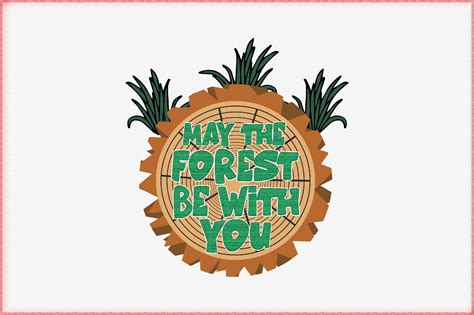 May the Forest Be with You Graphic by Sublimation · Creative Fabrica