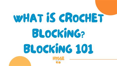 What is Crochet Blocking? Blocking 101 - Hygge Crochet Co.