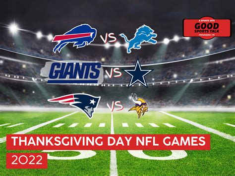 NFL Thanksgiving Day Games (2022) - Good Sports Talk