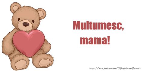 Felicitari de multumire pentru Mama - Multumesc, mama! - mesajeurarifelicitari.com