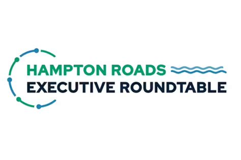 Hampton Roads Executive Roundtable: A Unified Approach to Bolster Regional Economic Growth ...