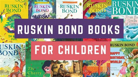 10 Best Ruskin Bond Books for Children – Podium School