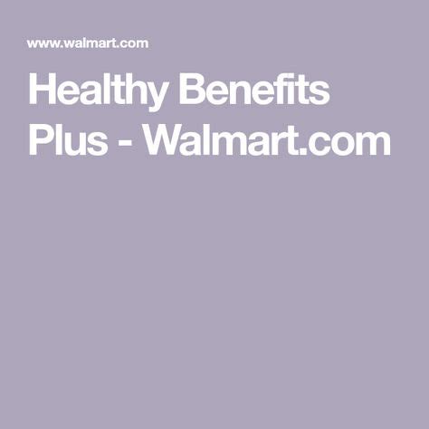 Healthy Benefits Plus - Walmart.com in 2020 | Healthy benefits, Healthy ...