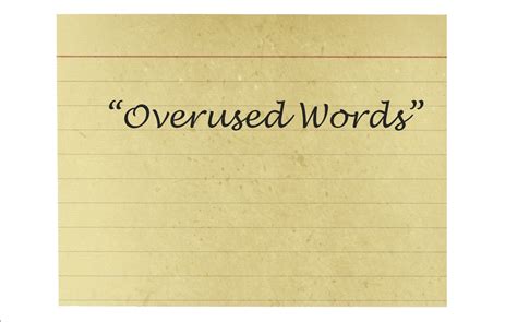 Friday Fun: Overused Words