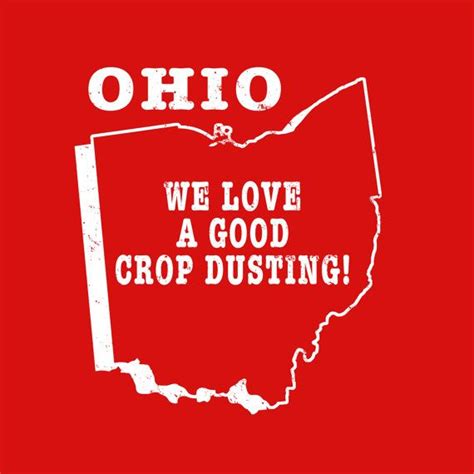 Ohio state slogan shirt funny OH saying crop dusting motto humor joke usa us state shirt mens ...