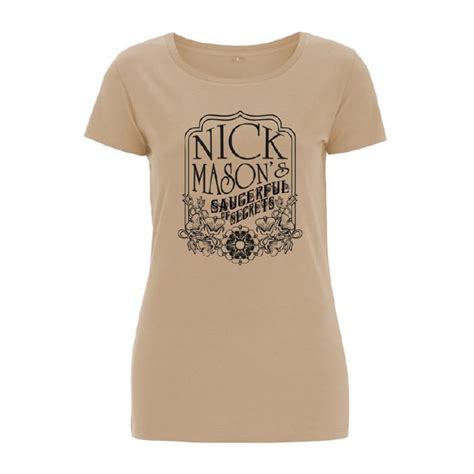 Nick Mason's Saucerful Of Secrets Tour Ladies Tan T-Shirt | Shop the Nick Mason's Saucerful of ...