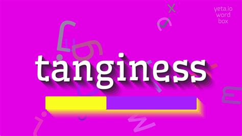 How to say "tanginess"! (High Quality Voices) - YouTube