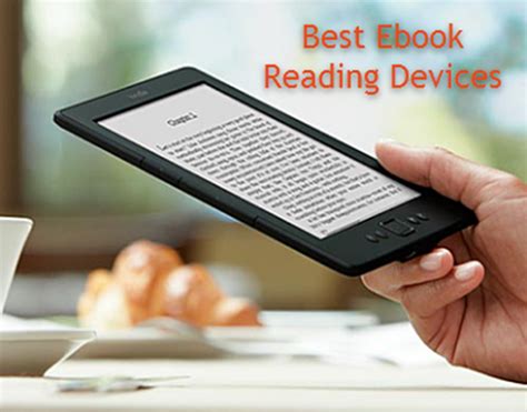 Best Ebook Reader Device: Tablets for Your Eyes