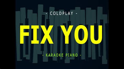 Fix You Karaoke Piano - Coldplay - YouTube