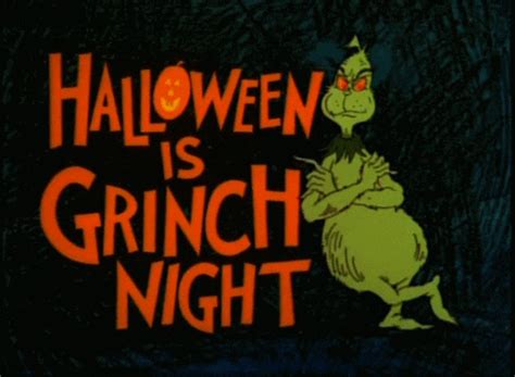 Halloween Is Grinch Night GIFs - Find & Share on GIPHY