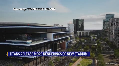 Tennessee Titans release more renderings of new stadium – WKRN News 2