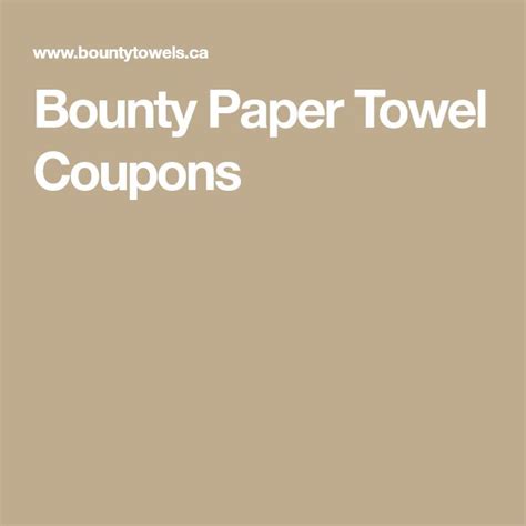 Bounty Paper Towel Coupons in 2020 | Bounty paper towels, Paper towel, Bounty