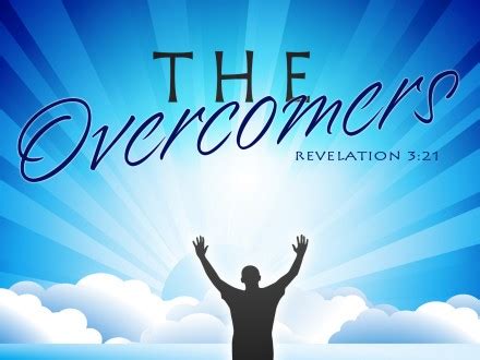 Who Are the Overcomers? And, What Is The Will, Work, and Commandment of ...