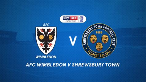 AFC Wimbledon Tickets - News - Shrewsbury Town