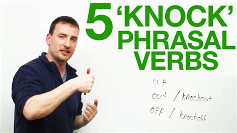 'Knock' in Phrasal Verbs - knock out, knock up, knock over... - YouTube