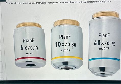 Solved Click to select the objective lens that would enable | Chegg.com