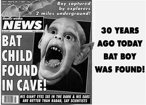 Bat Boy Found in West Virginia Cave 30 Years Ago!! - Weekly World News