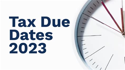 2023 Tax Due Dates | Decimal