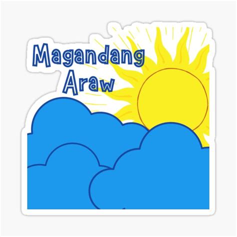 "Magandang Araw" Sticker for Sale by carmellprints | Redbubble