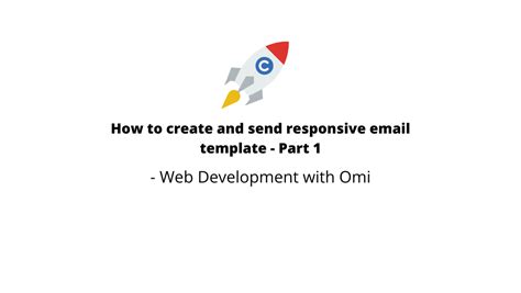 How to create and send responsive email template - Part 1