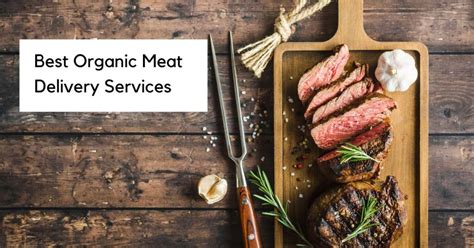 23 Best Organic Meat Delivery Services of 2024