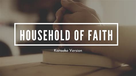 Household of Faith | Accompaniment | Karaoke | Official LoudVoice Sound ...