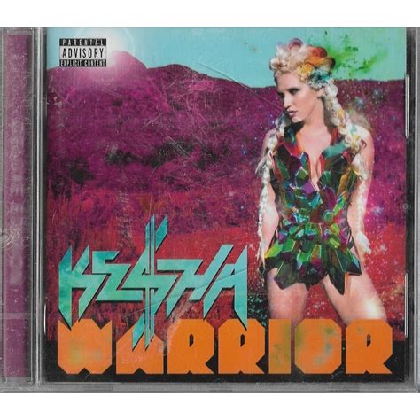 Warrior (édition limitée) by Kesha, CD with libertemusic - Ref:118974328