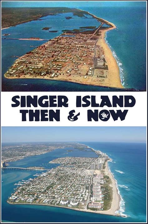 Singer Island Aerial - Then & Now • Waterfront Properties Blog