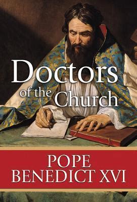 Doctors of the Church by Pope Benedict XVI | Goodreads