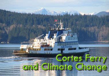 cortesisland.com Tideline: Cortes Ferry and Climate Change