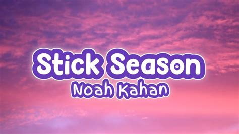 Noah Kahan - Sticks Season (lyrics video) - YouTube