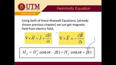 EMT Chapter 11: Electromagnetic Wave and Propagation (Part 2 - Helmholtz Equation & Propagation ...