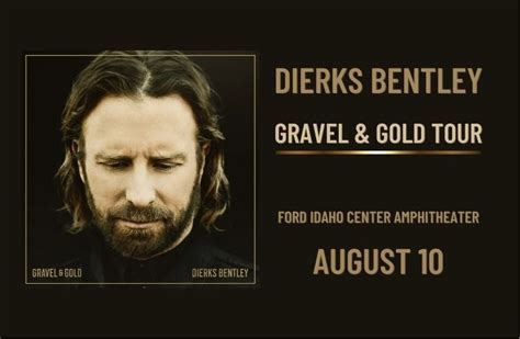 Dierks Bentley: Gravel & Gold Tour | Ford Idaho Center