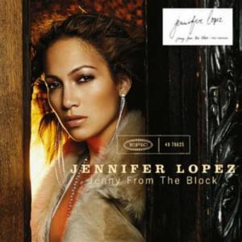 Jenny from the Block - Letra - Jennifer Lopez - Musica.com