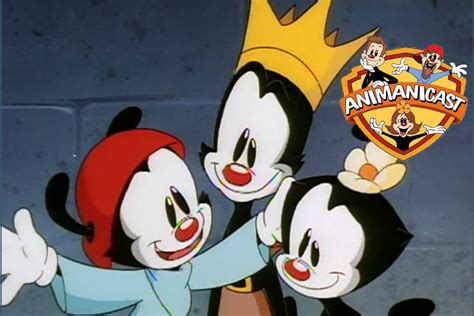 The Animanicast #10: "King Yakko" (Animaniacs Podcast)