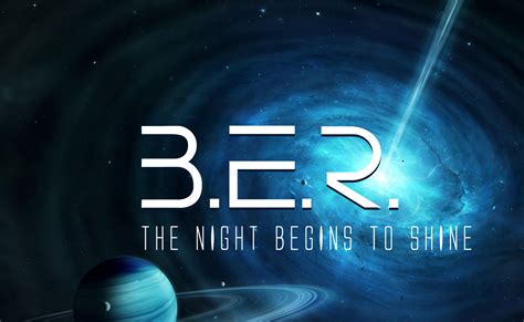 B.E.R. Band Official Website, Home Page, The Night Begins To Shine