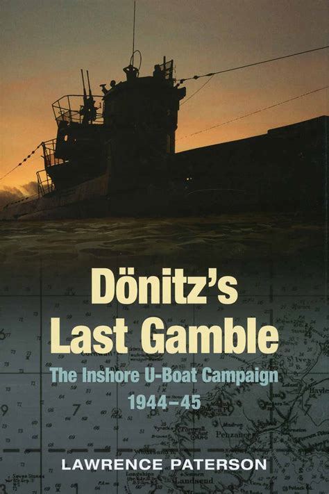 Donitz, U-Boats, Convoys - The British Version of His Memoirs from the Admiralty's Secret Anti ...