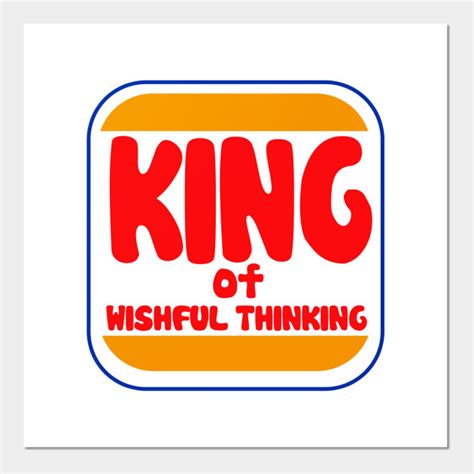 King of Wishful Thinking - Retro - Posters and Art Prints | TeePublic