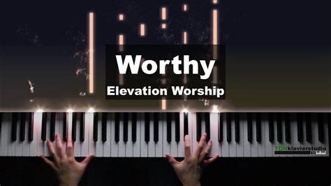 🎹Elevation Worship - Worthy 🎹 Chords - Chordify