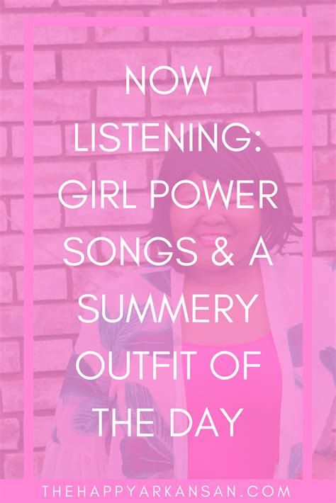 Now Listening: Girl Power Songs & A Summery OOTD