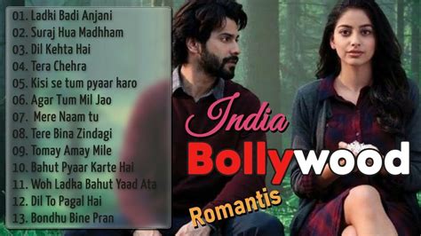 Lagu India Romantis - Paling Enak Didengar | Bollywood India - YouTube
