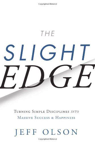 The Slight Edge Summary (Jeff Olson) | Bloomsoup