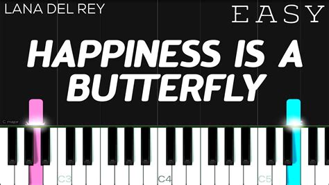 Lana Del Rey - Happiness Is A Butterfly | EASY Piano Tutorial - YouTube